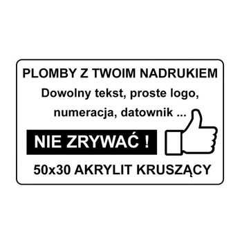 Etykieta plomba krusząca akrylit biała 50 x 30mm 250szt średnica gilzy fi40