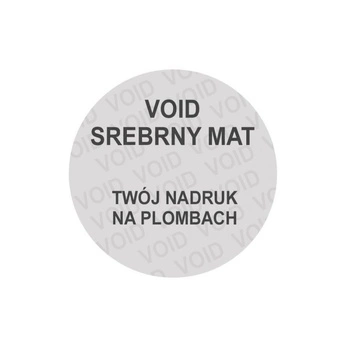 Etykieta plomba void srebrna matowa fi15 okrągłe 250szt średnica gilzy fi40