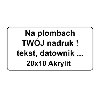 Etykieta plomba krusząca akrylit biała 20 x 10mm 250szt średnica gilzy fi40